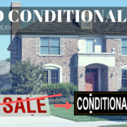 conditionally sold real estate term