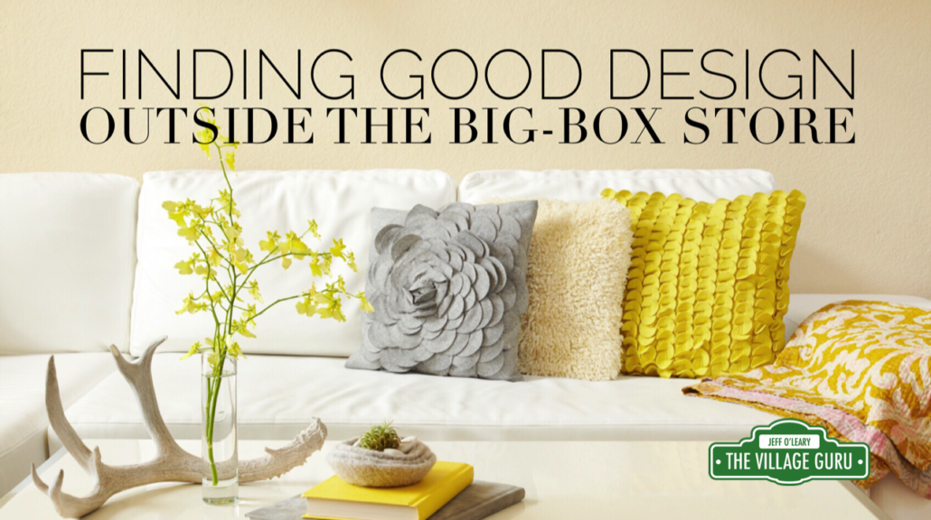 Article about finding design outside the big box store