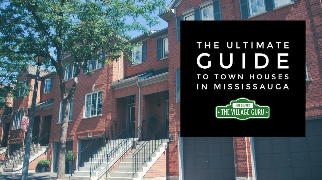 The ultimate guide to town houses in mississauga