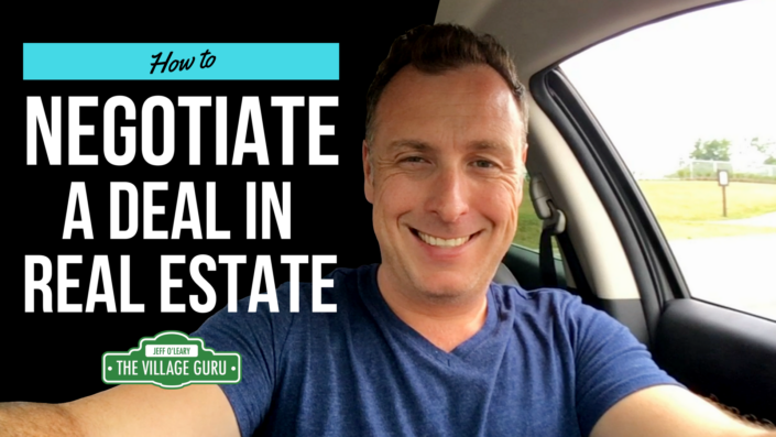 How to Negotiate a Deal in Real Estate